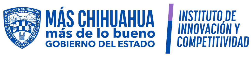Gobierno del Estado de Chihuahua - Instituto de Innovación y Competitividad